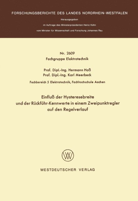 Hermann Hoss - Einfluß der Hysteresebreite und der Rückführ-Kennwerte in einem Zweipunktregler auf den Regelverlauf, E-bok