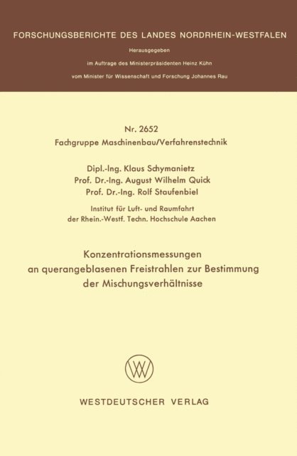 Klaus Schymanietz - Konzentrationsmessungen an querangeblasenen Freistrahlen zur Bestimmung der Mischungsverhältnisse, E-bok