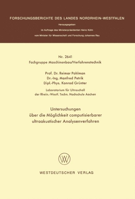Reimar Pohlman - Untersuchungen über die Möglichkeit computisierbarer ultraakustischer Analysenverfahren, E-bok
