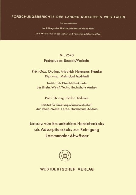 Friedrich Hermann Franke - Einsatz von Braunkohlen-Herdofenkoks als Adsorptionskoks zur Reinigung kommunaler Abwässer, E-bok