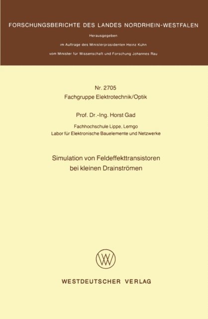 Horst Gad - Simulation von Feldeffekttransistoren bei kleinen Drainströmen, E-bok