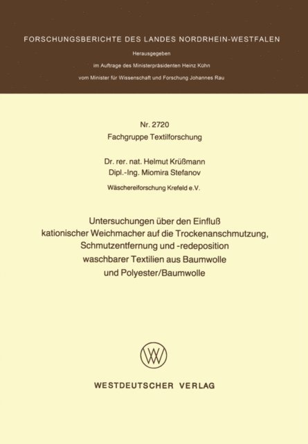 Helmut Krumann - Untersuchungen über den Einfluß kationischer Weichmacher auf die Trockenanschmutzung, Schmutzentfernung und -redeposition waschbarer Textilien aus Baumwolle und Polyester/Baumwolle, E-bok