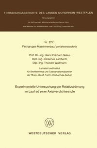 Experimentelle Untersuchung der RelativstrÃ¶mung im Laufrad einer Axialverdichterstufe
