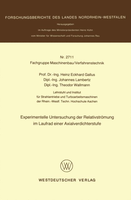 Heinz Gallus - Experimentelle Untersuchung der Relativströmung im Laufrad einer Axialverdichterstufe, E-bok