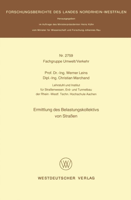 Werner Leins - Ermittlung des Belastungskollektivs von Straßen, E-bok