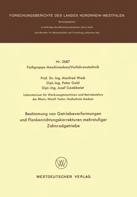 Manfred Weck - Bestimmung von Getriebeverformungen und Flankenrichtungskorrekturen mehrstufiger Zahnradgetriebe, E-bok