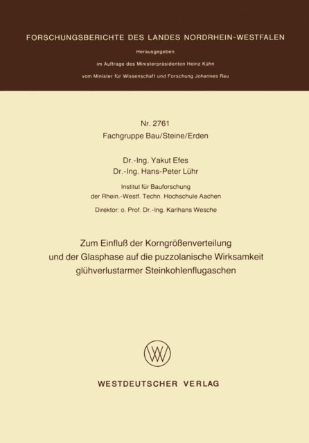 Yakut Efes - Zum Einfluß der Korngrößenverteilung und der Glasphase auf die puzzolanische Wirksamkeit glühverlustarmer Steinkohlenflugaschen, E-bok