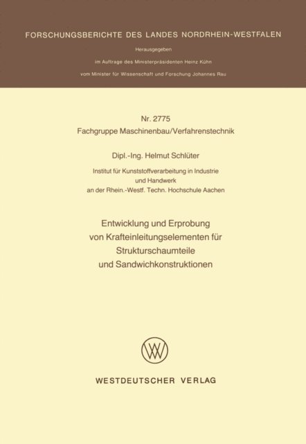 Helmut Schluter - Entwicklung und Erprobung von Krafteinleitungselementen für Strukturschaumteile und Sandwichkonstruktionen, E-bok