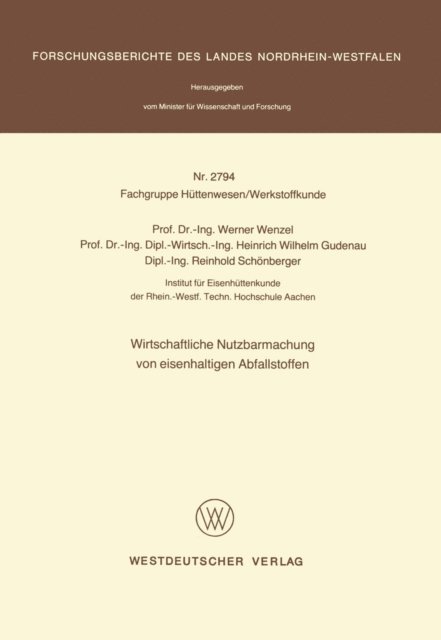 Werner Wenzel - Wirtschaftliche Nutzbarmachung von eisenhaltigen Abfallstoffen, E-bok
