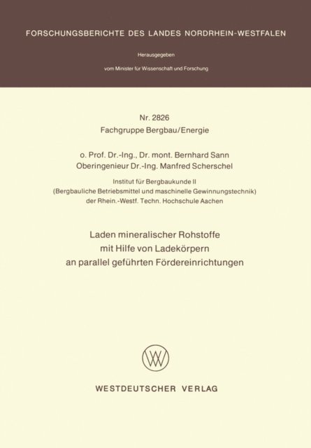 Bernhard Sann - Laden mineralischer Rohstoffe mit Hilfe von Ladekörpern an parallel geführten Förderereinrichtungen, E-bok