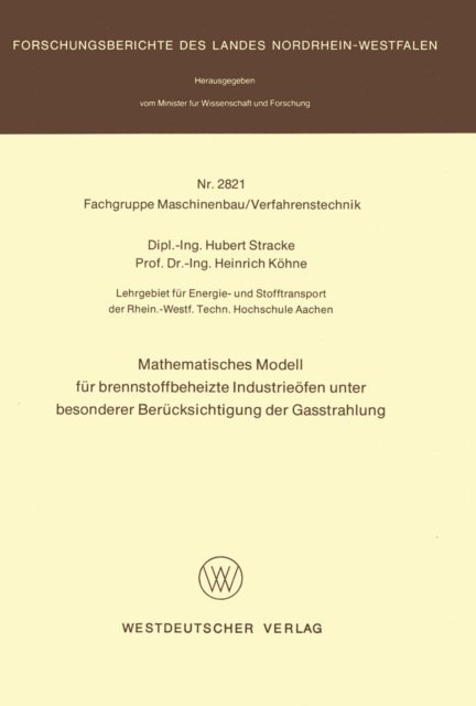 Hubert Stracke - Mathematisches Modell für brennstoffbeheizte Industrieöfen unter besonderer Berücksichtigung der Gasstrahlung, E-bok