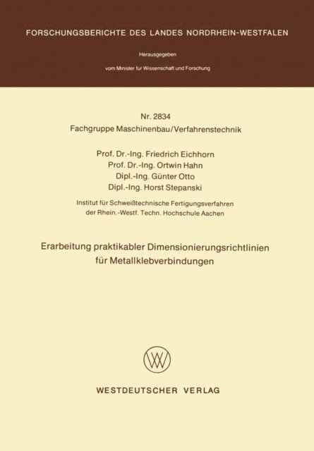 Friedrich Eichhorn - Erarbeitung praktikabler Dimensionierungsrichtlinien für Metallklebverbindungen, E-bok