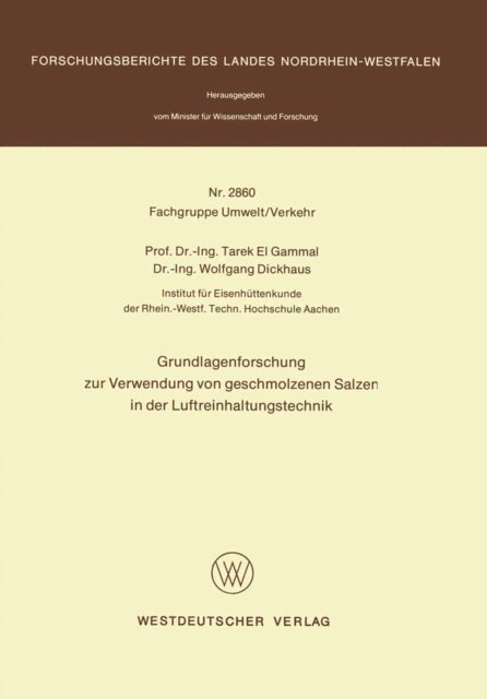 Tarek ?el? Gammal - Grundlagenforschung zur Verwendung von geschmolzenen Salzen in der Luftreinhaltungstechnik, E-bok