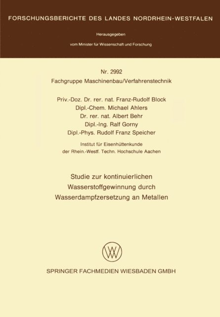 Franz-Rudolf Block - Studie zur kontinuierlichen Wasserstoffgewinnung durch Wasserdampfzersetzung an Metallen, E-bok
