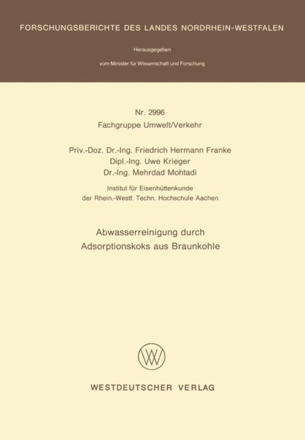 Friedrich Hermann Franke - Abwasserreinigung durch Adsorptionskoks aus Braunkohle, E-bok