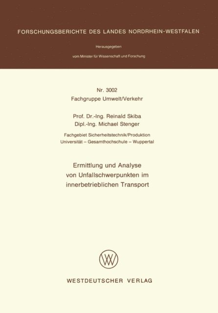 Reinald Skiba - Ermittlung und Analyse von Unfallschwerpunkten im innerbetrieblichen Transport, E-bok