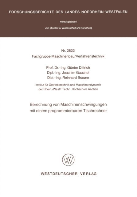 Gunter Dittrich - Berechnung von Maschinenschwingungen mit einem programmierbaren Tischrechner, E-bok