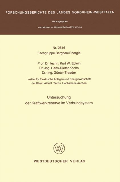 Kurt W. Edwin - Untersuchung der Kraftwerkreserve im Verbundsystem, E-bok