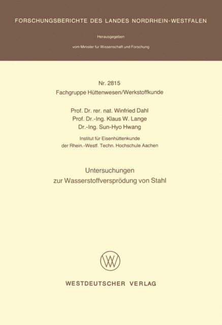 Winfried Dahl - Untersuchungen zur Wasserstoffversprödung von Stahl, E-bok