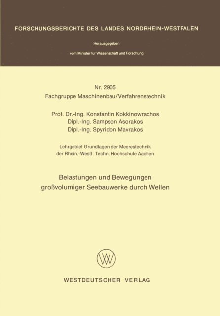 Konstantin Kokkinowrachos - Belastungen und Bewegungen großvolumiger Seebauwerke durch Wellen, E-bok