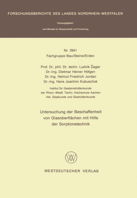 Ludvik Zagar - Untersuchung der Beschaffenheit von Glasoberflächen mit Hilfe der Sorptionstechnik, E-bok