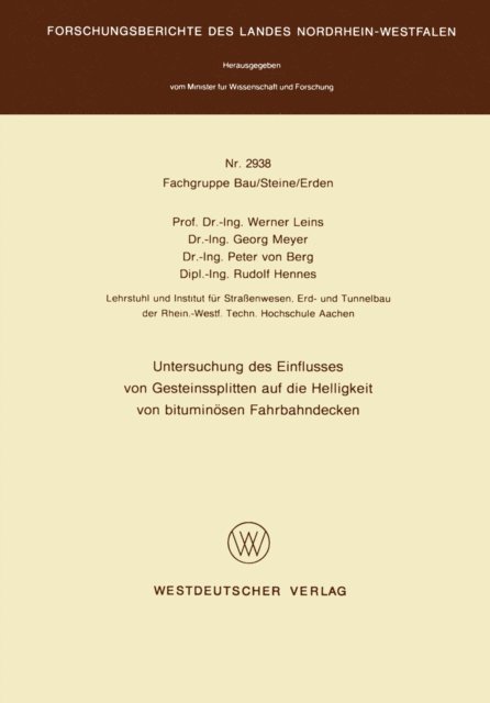 Werner Leins - Untersuchung des Einflusses von Gesteinssplitten auf die Helligkeit von bituminösen Fahrbahndecken, E-bok