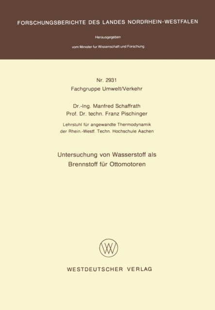 Manfred Schaffrath - Untersuchung von Wasserstoff als Brennstoff für Ottomotoren, E-bok