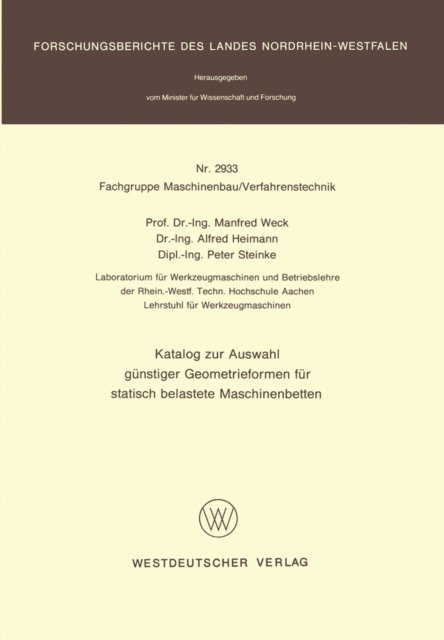 Manfred Weck - Katalog zur Auswahl günstiger Geometrieformen für statisch belastete Maschinenbetten, E-bok