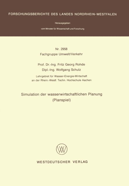 Fritz G. Rohde - Simulation der wasserwirtschaftlichen Planung (Planspiel), E-bok
