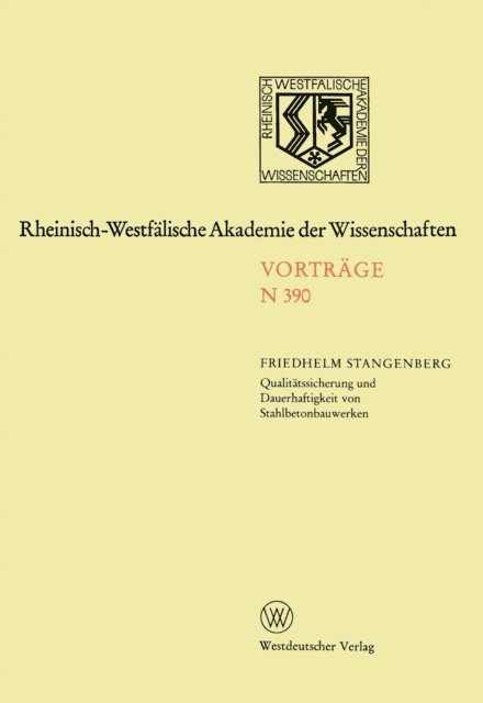 Friedhelm Stangenberg - Qualitätssicherung und Dauerhaftigkeit von Stahlbetonbauwerken, E-bok