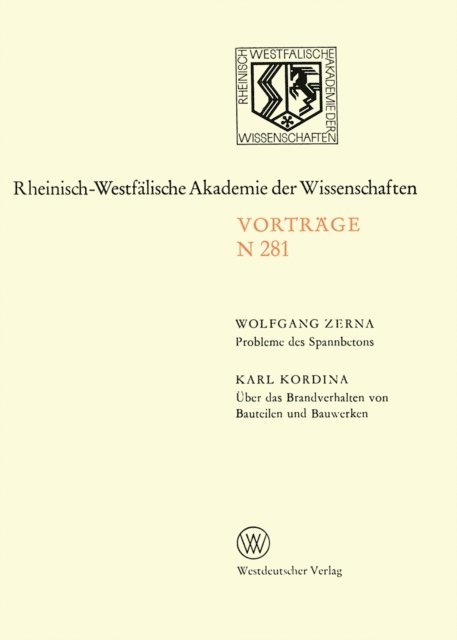 Wolfgang Zerna - Probleme des Spannbetons. Über das Brandverhalten von Bauteilen und Bauwerken, E-bok