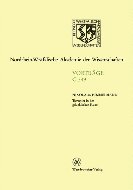 Nikolaus Himmelmann - Tieropfer in der griechischen Kunst, E-bok