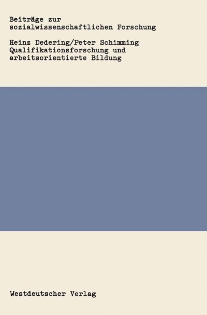 Heinz Dedering - Qualifikationsforschung und arbeitsorientierte Bildung, E-bok