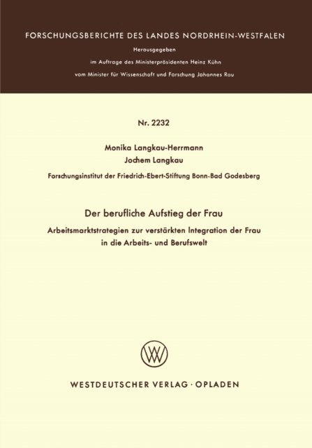 Monika Langkau-Herrmann - Der berufliche Aufstieg der Frau, E-bok