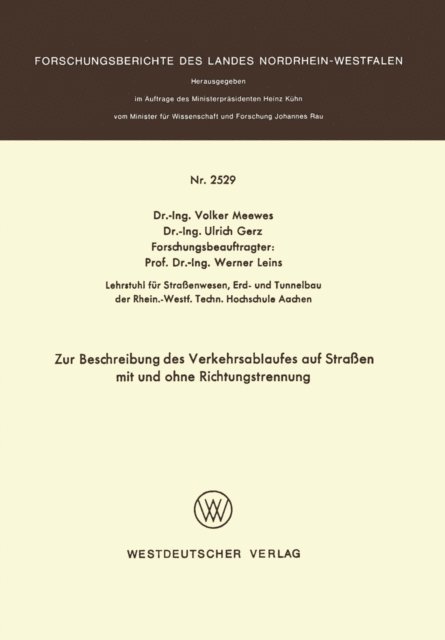 Volker Meewes - Zur Beschreibung des Verkehrsablaufes auf Straßen mit und ohne Richtungstrennung, E-bok