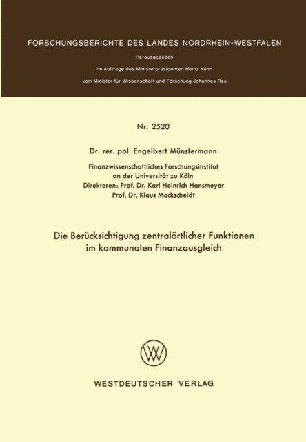 Engelbert Munstermann - Die Berücksichtigung zentralörtlicher Funktionen im kommunalen Finanzausgleich, E-bok