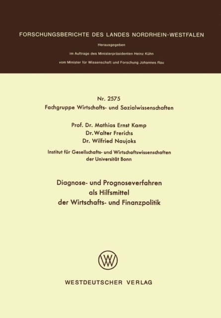 Mathias Ernst Kamp - Diagnose- und Prognoseverfahren als Hilfsmittel der Wirtschafts- und Finanzpolitik, E-bok