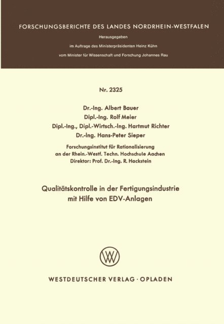 Albert Bauer - Qualitätskontrolle in der Fertigungsindustrie mit Hilfe von EDV-Anlagen, E-bok