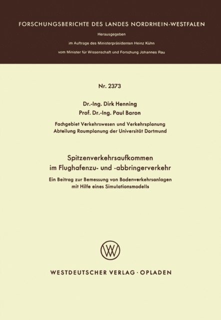 Dirk Henning - Spitzenverkehrsaufkommen im Flughafenzu- und -abbringerverkehr, E-bok
