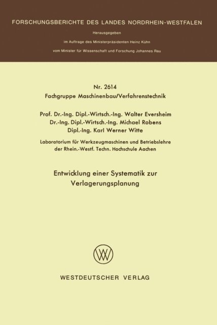 Walter Eversheim - Entwicklung einer Systematik zur Verlagerungsplanung, E-bok