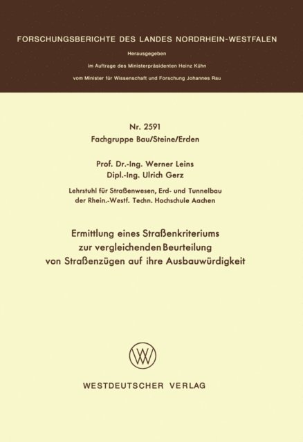 Werner Leins - Ermittlung eines Straßenkriteriums zur vergleichenden Beurteilung von Straßenzügen auf ihre Ausbauwürdigkeit, E-bok