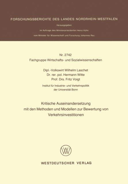 Wilhelm Laschet - Kritische Auseinandersetzung mit den Methoden und Modellen zur Bewertung von Verkehrsinvestitionen, E-bok