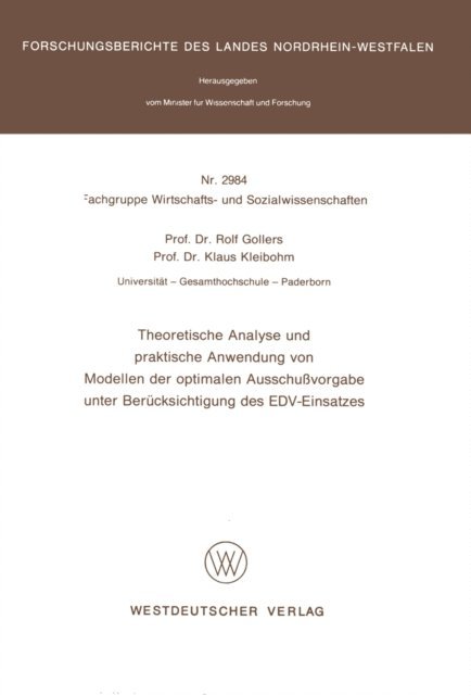 Rolf Gollers - Theoretische Analyse und praktische Anwendung von Modellen der optimalen Ausschußvorgabe unter Berücksichtigung des EDV-Einsatzes, E-bok
