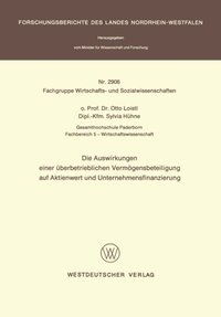 Die Auswirkungen einer ÿberbetrieblichen Vermögensbeteiligung auf Aktienwert und Unternehmensfinanzierung