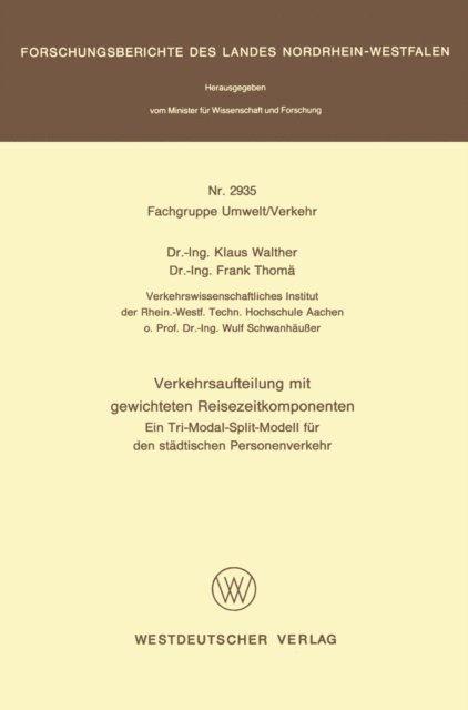 Klaus Walther - Verkehrsaufteilung mit gewichteten Reisezeitkomponenten, E-bok