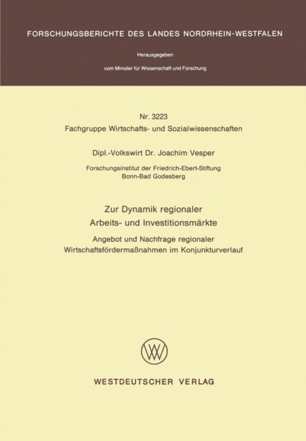 Joachim Vesper - Zur Dynamik regionaler Arbeits- und Investitionsmärkte, E-bok