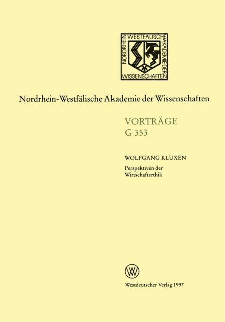 Wolfgang Kluxen - Perspektiven der Wirtschaftsethik, E-bok