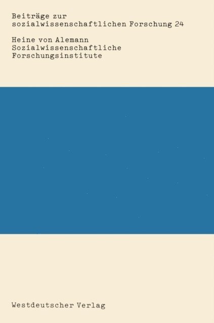Heine von Alemann - Sozialwissenschaftliche Forschungsinstitute, E-bok