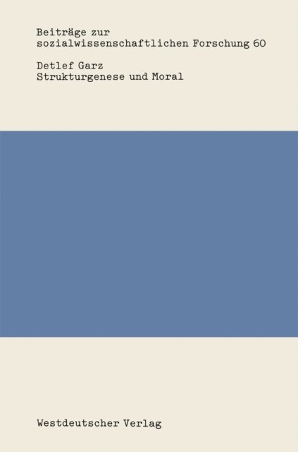 Detlef Garz - Strukturgenese und Moral, E-bok