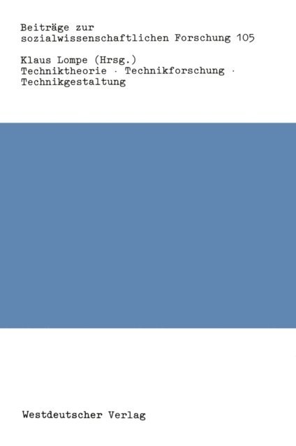 Klaus Lompe - Techniktheorie · Technikforschung · Technikgestaltung, E-bok